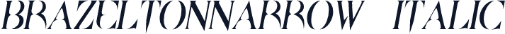 BrazeltonNarrow  Italic