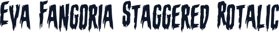 Eva Fangoria Staggered Rotalic
