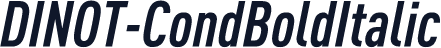 DINOT-CondBoldItalic