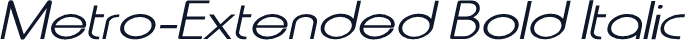 Metro-Extended Bold Italic
