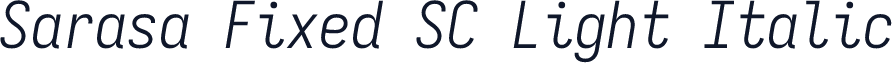 Sarasa Fixed SC Light Italic