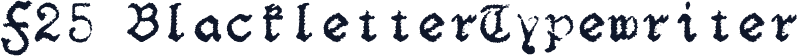 F25 BlackletterTypewriter