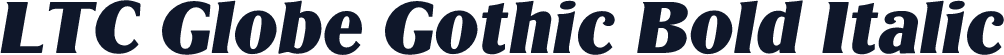 LTC Globe Gothic Bold Italic