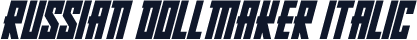 Russian Dollmaker Italic