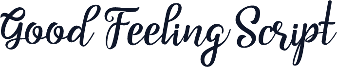 Good Feeling Script