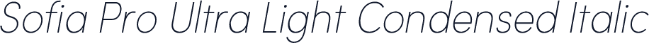 Sofia Pro Ultra Light Condensed Italic