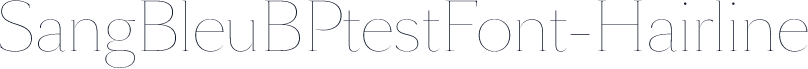 SangBleuBPtestFont-Hairline