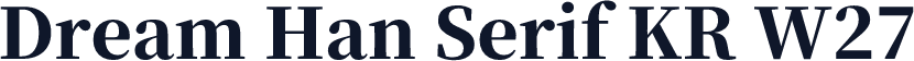 Dream Han Serif KR W27