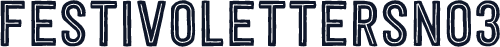 ☞FestivoLettersNo3