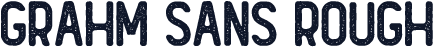 GRAHM Sans Rough