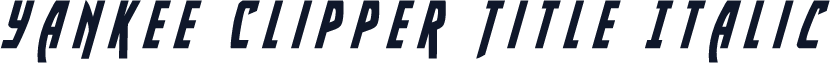 Yankee Clipper Title Italic