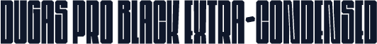 Dugas Pro Black Extra-condensed