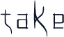 take
