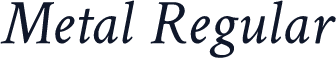 Metal Regular