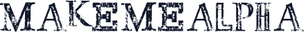 MAKEMEALPHA