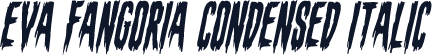 Eva Fangoria Condensed Italic