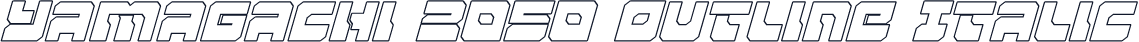 Yamagachi 2050 Outline Italic