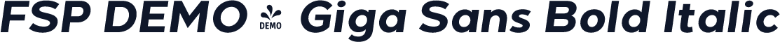 FSP DEMO - Giga Sans Bold Italic