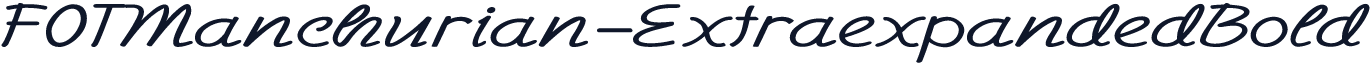 FOTManchurian-ExtraexpandedBold