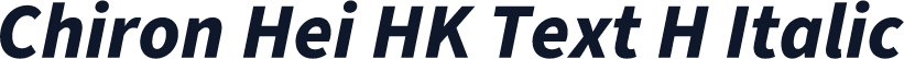 Chiron Hei HK Text H Italic