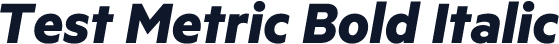 Test Metric Bold Italic