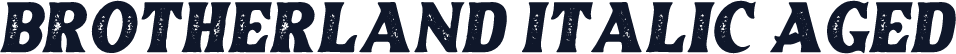 Brotherland Italic Aged