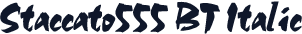 Staccato555 BT Italic