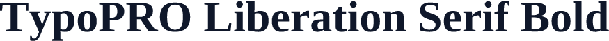TypoPRO Liberation Serif Bold