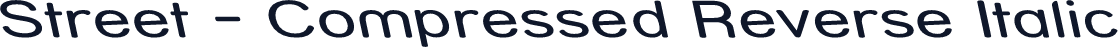 Street - Compressed Reverse Italic