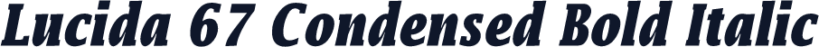 Lucida 67 Condensed Bold Italic