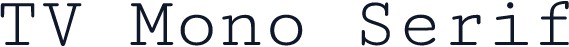 TV Mono Serif