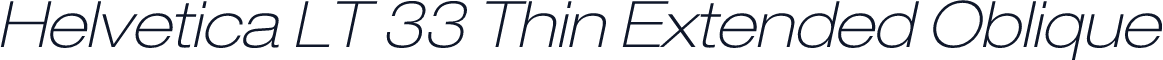 Helvetica LT 33 Thin Extended Oblique