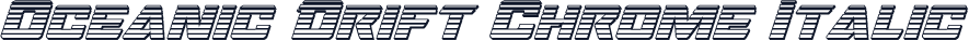 Oceanic Drift Chrome Italic