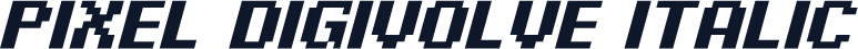 Pixel Digivolve Italic