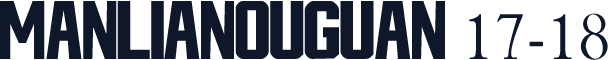 MANLIANOUGUAN 17-18