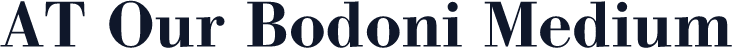 AT Our Bodoni Medium