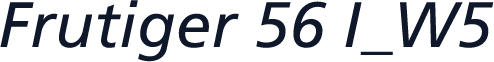 Frutiger 56 I_W5