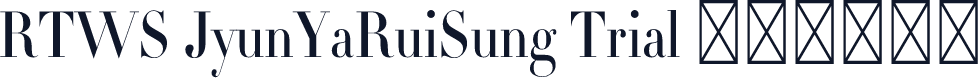 RTWS JyunYaRuiSung Trial ≥£πÊÃÂ