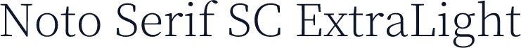 Noto Serif SC ExtraLight