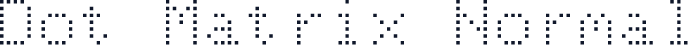 Dot Matrix Normal