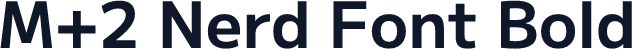 M+2 Nerd Font Bold
