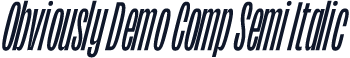 Obviously Demo Comp Semi Italic