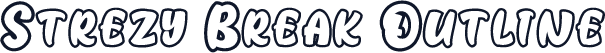 Strezy Break Outline