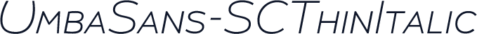 UmbaSans-SCThinItalic