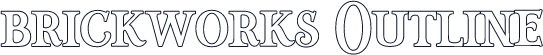 brickworks Outline