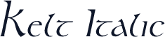 Kelt Italic