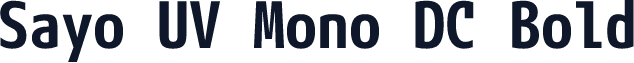 Sayo UV Mono DC Bold