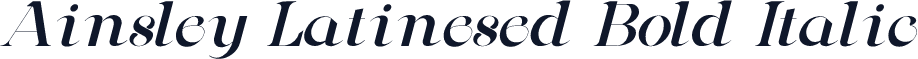 Ainsley Latinesed Bold Italic