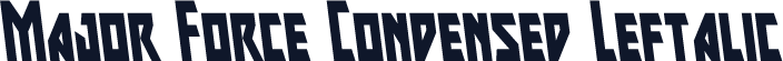 Major Force Condensed Leftalic