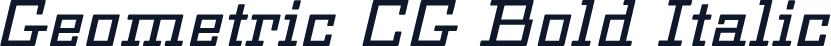 Geometric CG Bold Italic